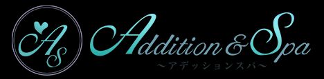 ADDITION＆SPA～アデッションスパ～