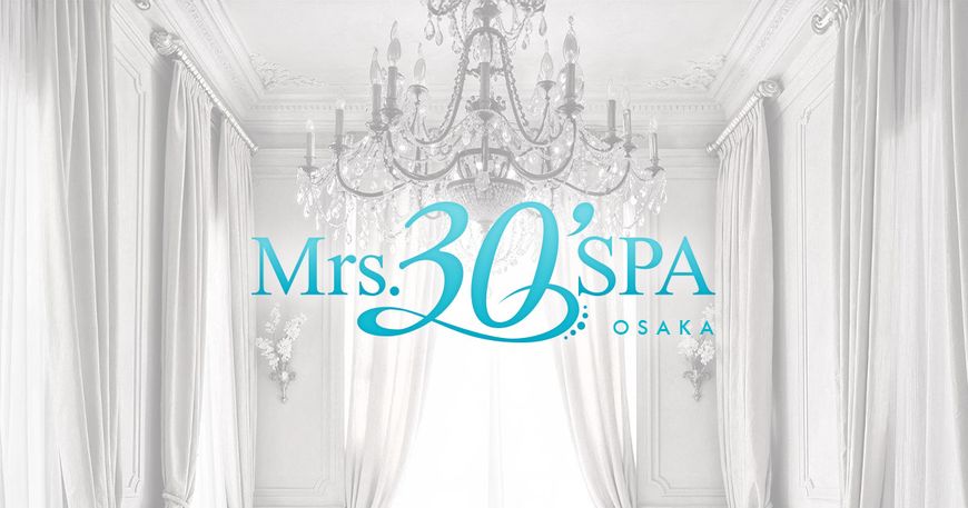 Mrs 30'SPA（ミセスサーティンスパ）